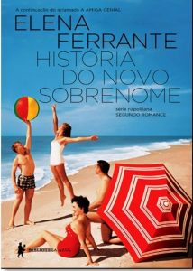 História do Novo Sobrenome Elena Ferrante 